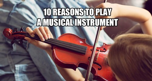 10-reasons-you-should-take-up-a-musical-instrument